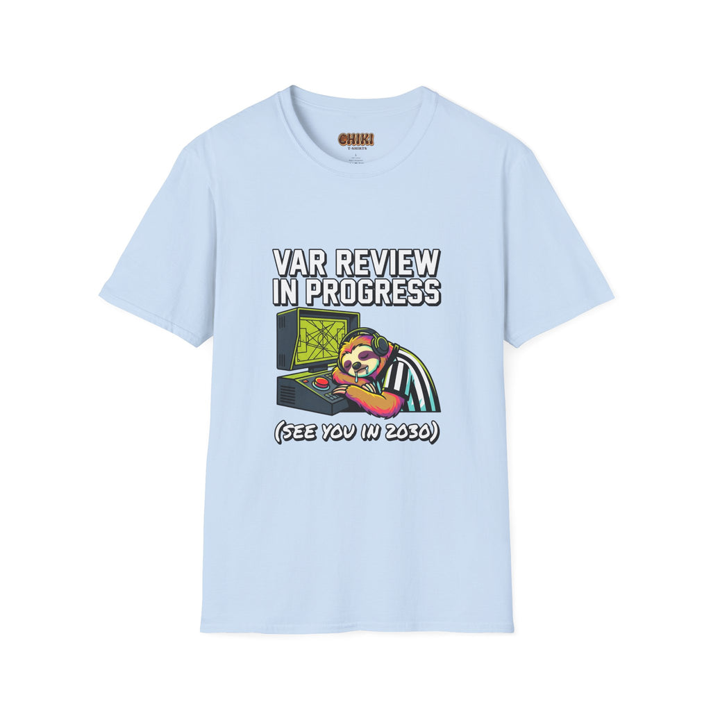 T‑Shirt — "VAR REVIEW IN PROGRESS" Funny soccer Shirt (See You in 2030)