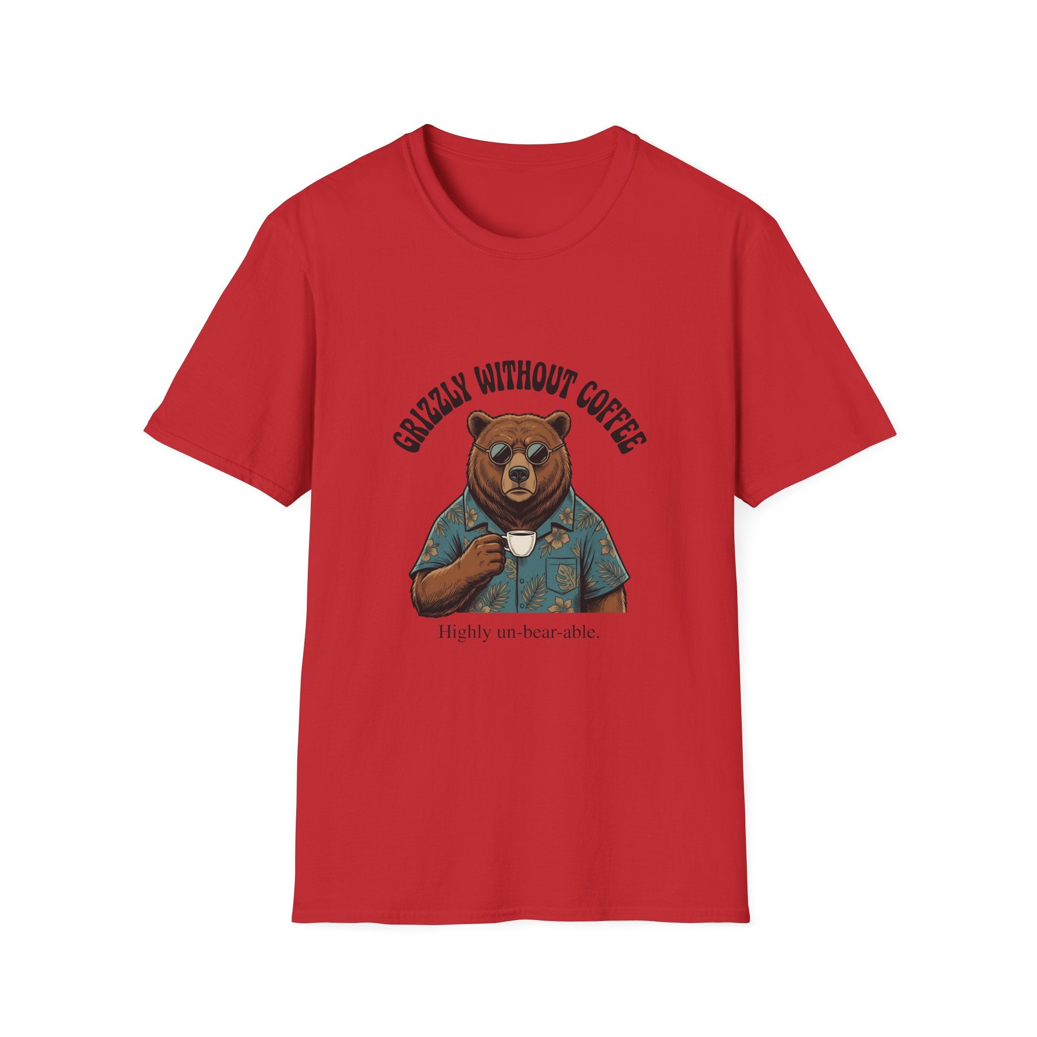 T-Shirt — "Grizzly Without Coffee" Bear Graphic Tee