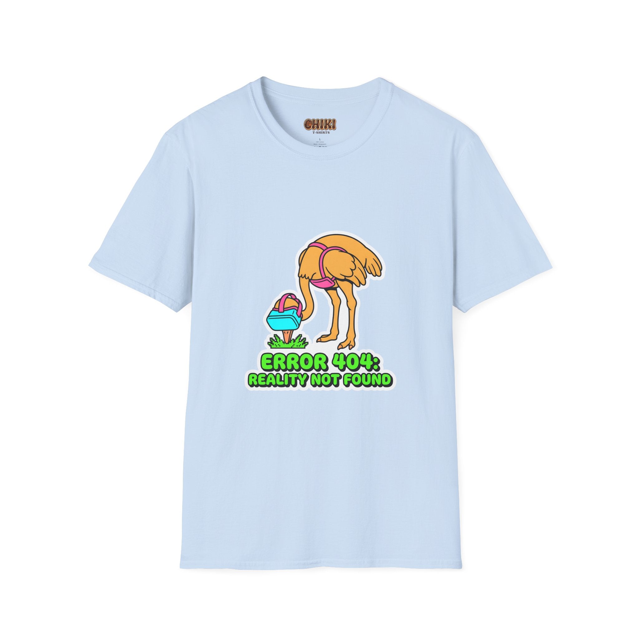 T-Shirt — Funny ‘Error 404 Reality Not Found’ Ostrich Graphic Tee