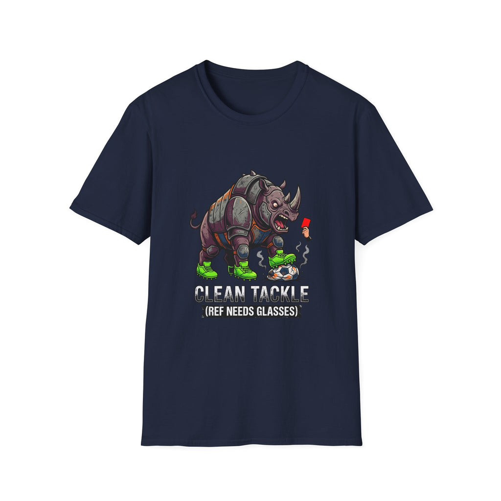 T-Shirt- clean tackle (ref need glasses) soccer t-shirt