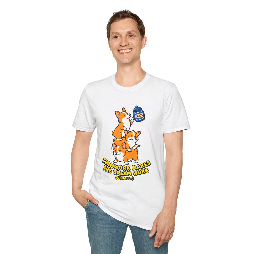 Corgi Teamwork T-Shirt — "Teamwork Makes the Dream Work (Usually)"