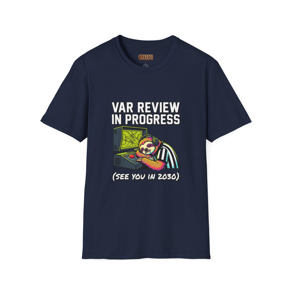 T‑Shirt — "VAR REVIEW IN PROGRESS" Funny soccer Shirt (See You in 2030)