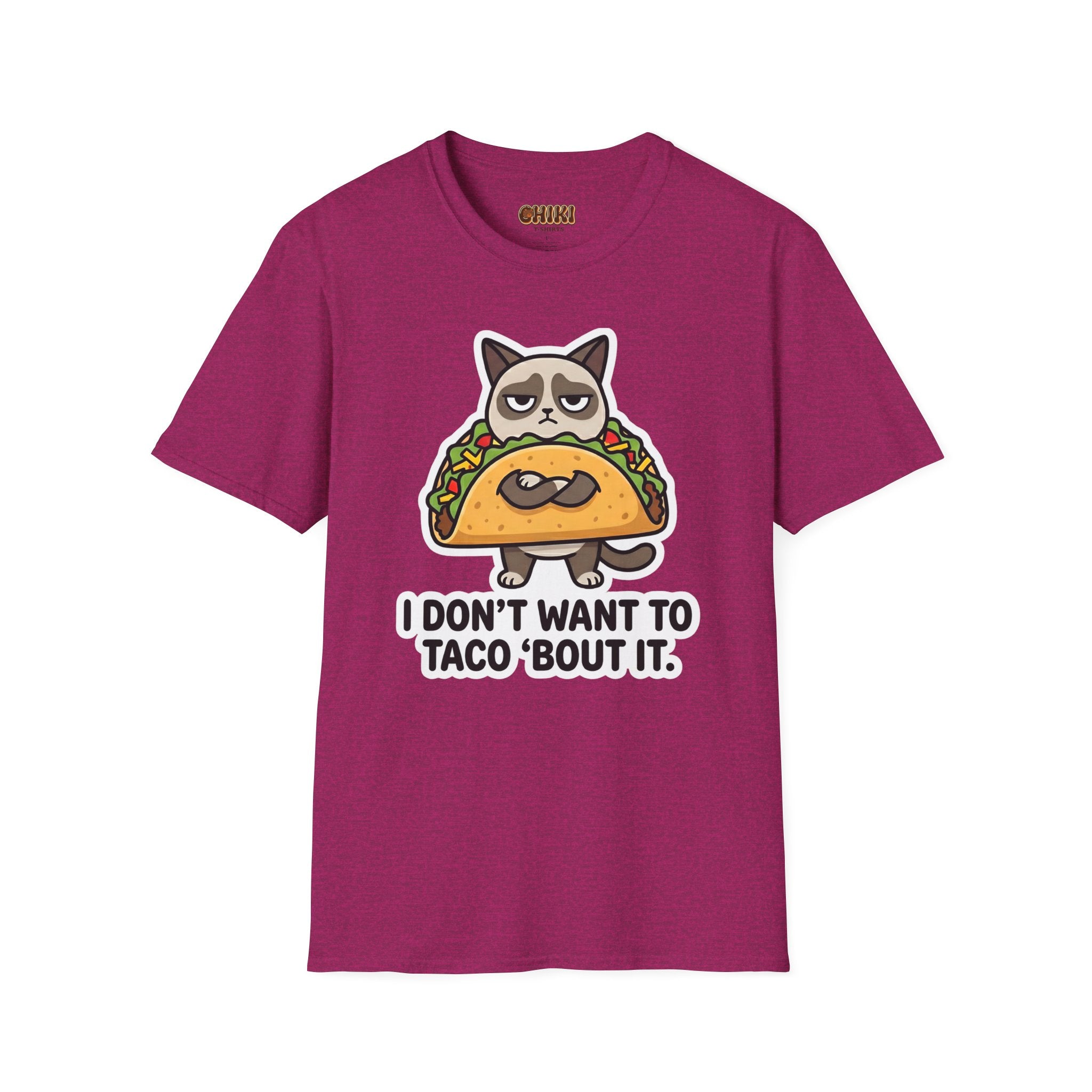 Grumpy Cat Taco T-Shirt — "I Don't Want to Taco 'Bout It" Graphic Tee