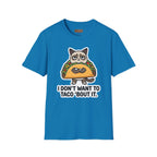 Grumpy Cat Taco T-Shirt — "I Don't Want to Taco 'Bout It" Graphic Tee