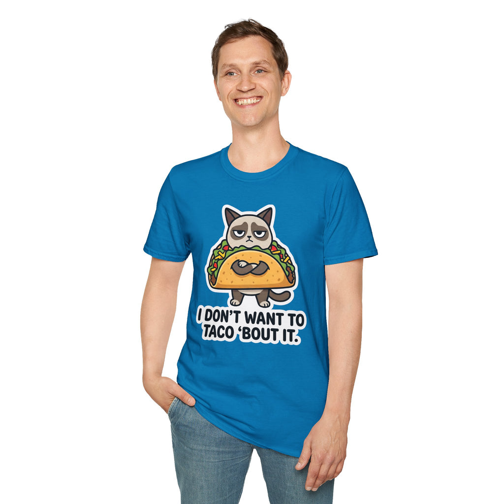 Grumpy Cat Taco T-Shirt — "I Don't Want to Taco 'Bout It" Graphic Tee