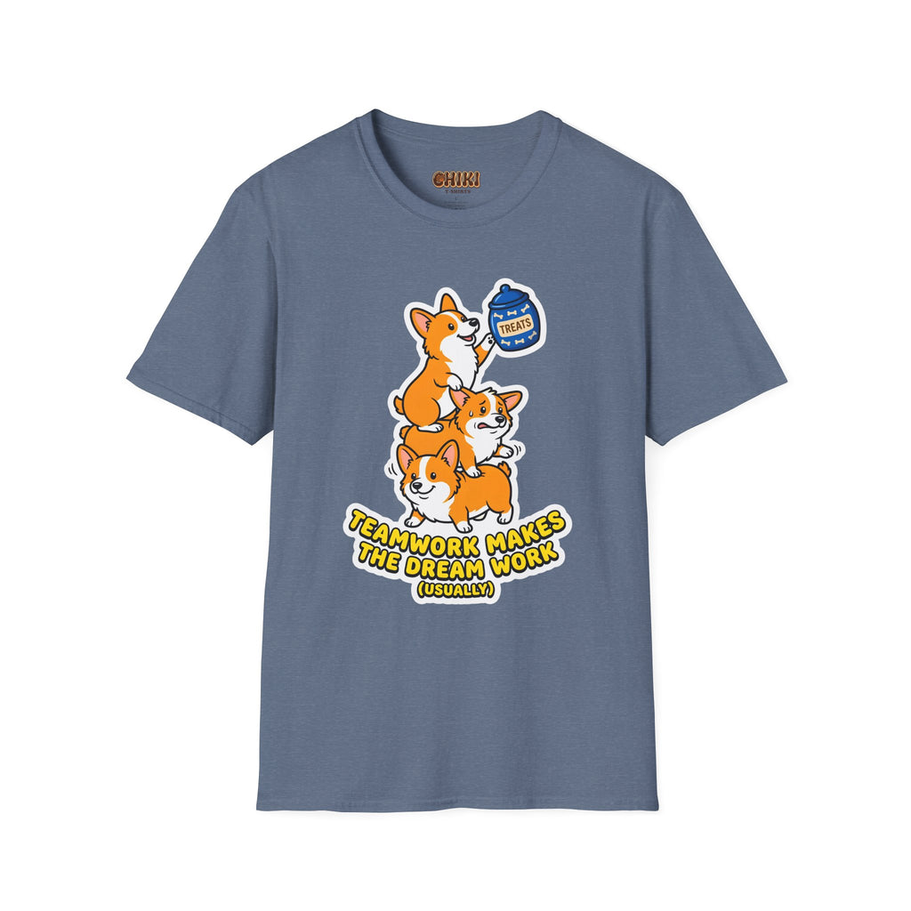 Corgi Teamwork T-Shirt — "Teamwork Makes the Dream Work (Usually)"