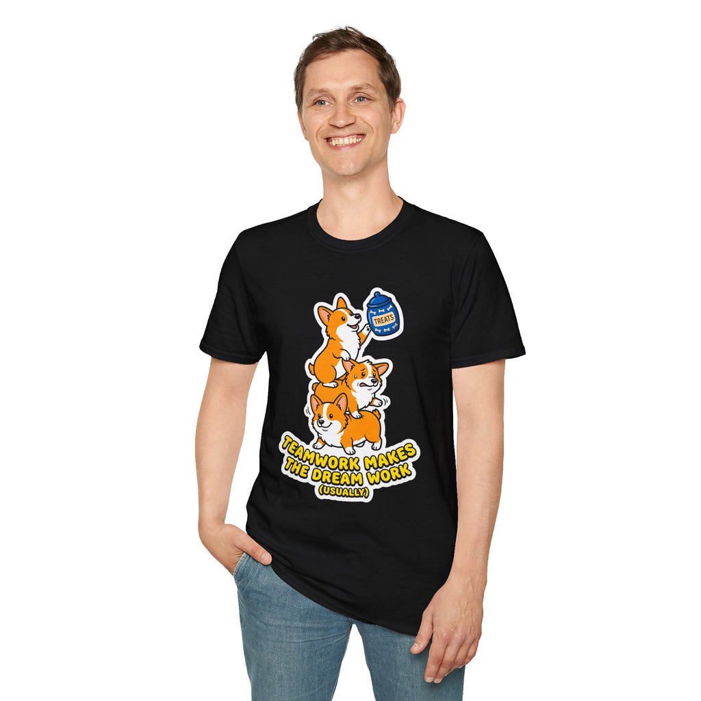 Corgi Teamwork T-Shirt — "Teamwork Makes the Dream Work (Usually)"