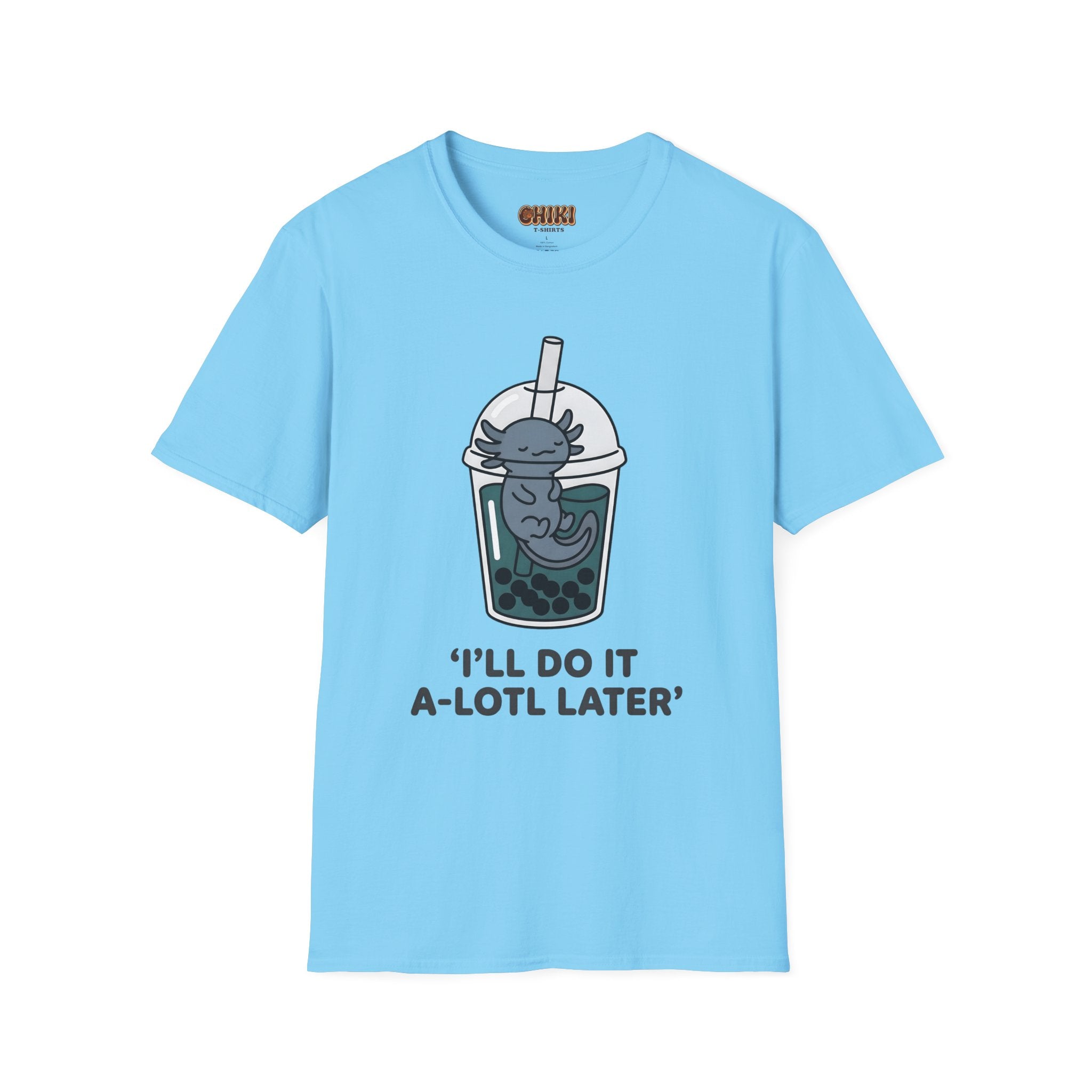 Boba Cat 'I'll Do It A-Lotl Later' T-Shirt
