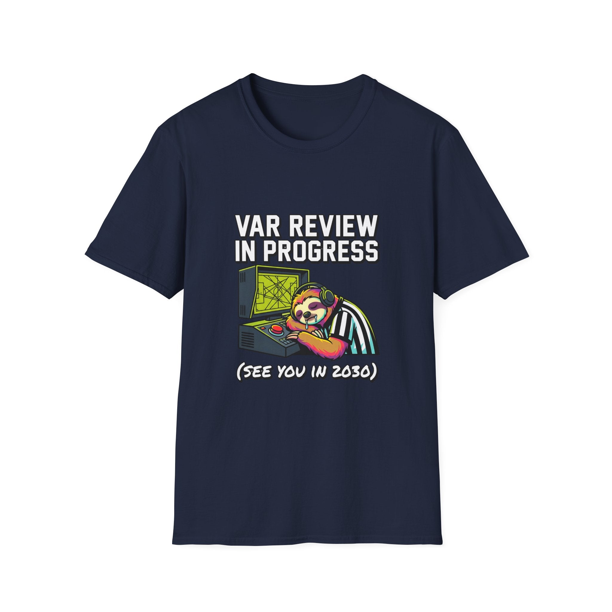 T‑Shirt — "VAR REVIEW IN PROGRESS" Funny soccer Shirt (See You in 2030)