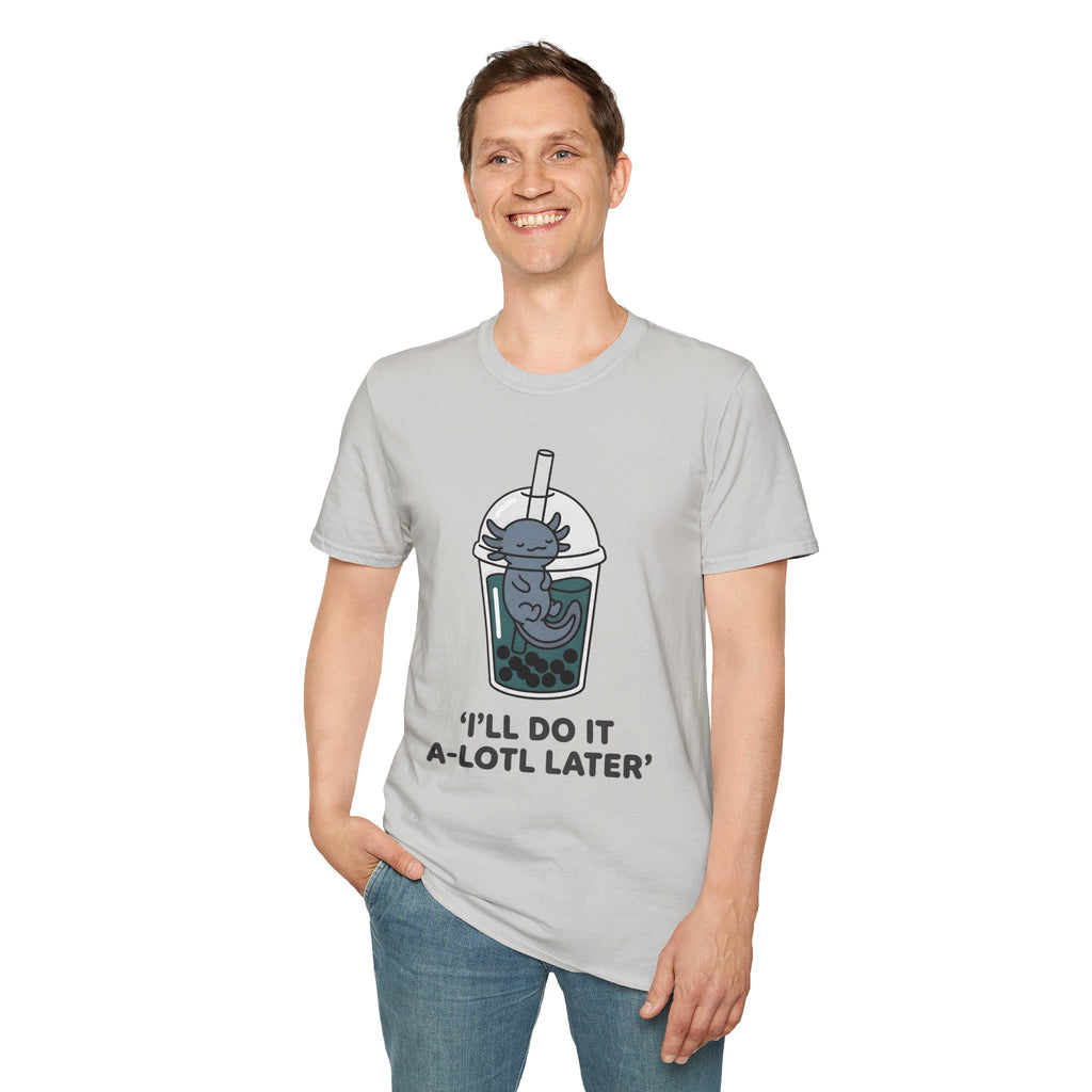 Boba Cat 'I'll Do It A-Lotl Later' T-Shirt