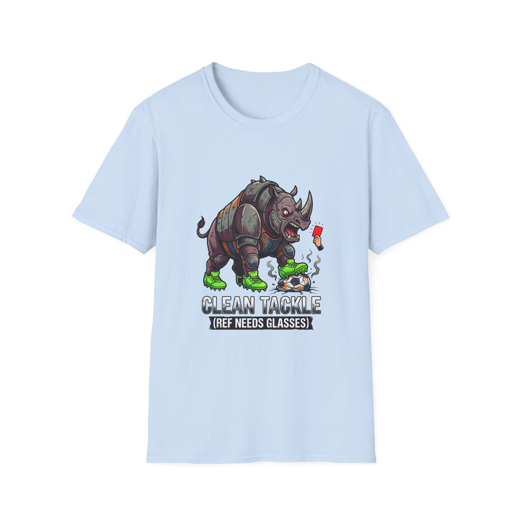 T-Shirt- clean tackle (ref need glasses) soccer t-shirt