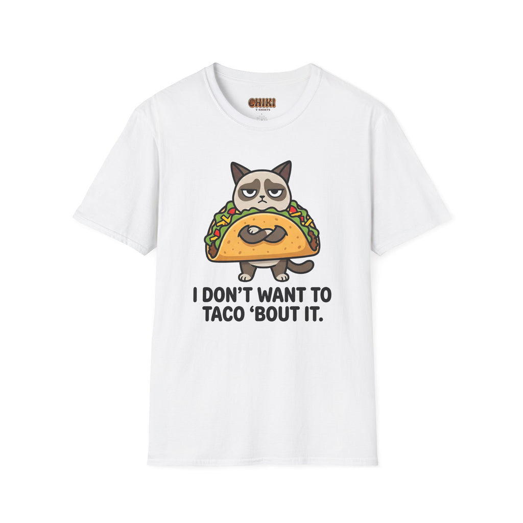Grumpy Cat Taco T-Shirt — "I Don't Want to Taco 'Bout It" Graphic Tee
