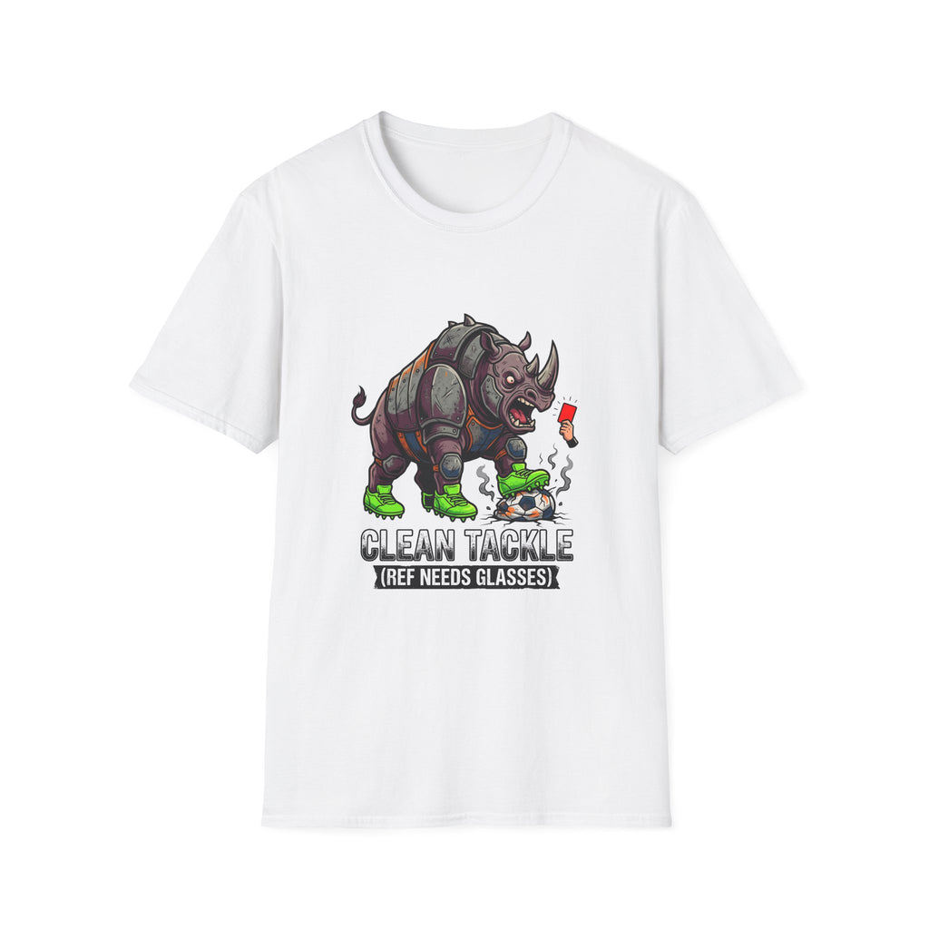 T-Shirt- clean tackle (ref need glasses) soccer t-shirt