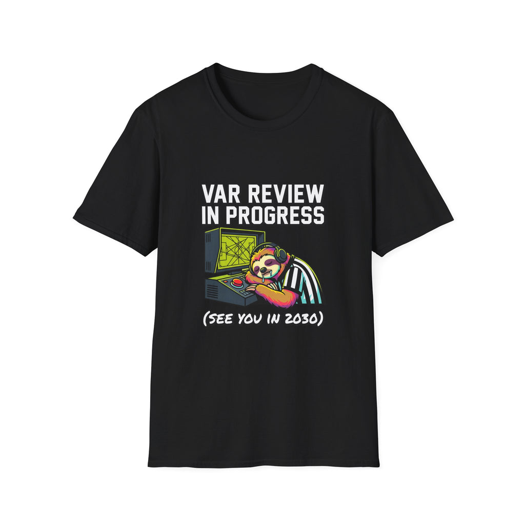 T‑Shirt — "VAR REVIEW IN PROGRESS" Funny soccer Shirt (See You in 2030)