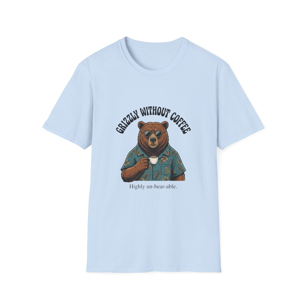 T-Shirt — "Grizzly Without Coffee" Bear Graphic Tee