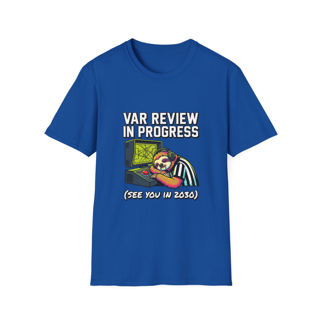 T‑Shirt — "VAR REVIEW IN PROGRESS" Funny soccer Shirt (See You in 2030)