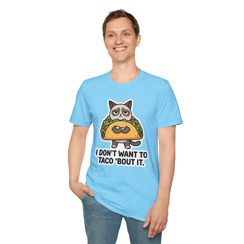 Grumpy Cat Taco T-Shirt — "I Don't Want to Taco 'Bout It" Graphic Tee